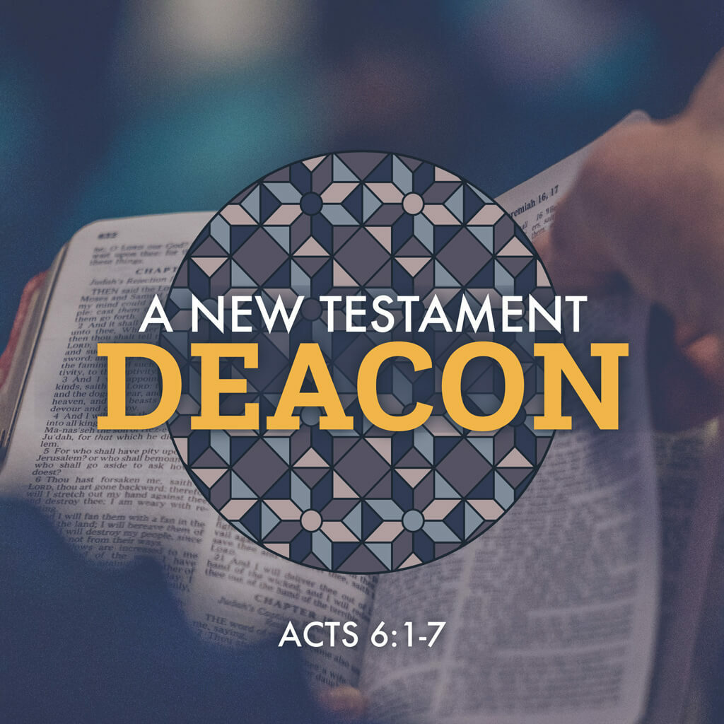 A New Testament Deacon
