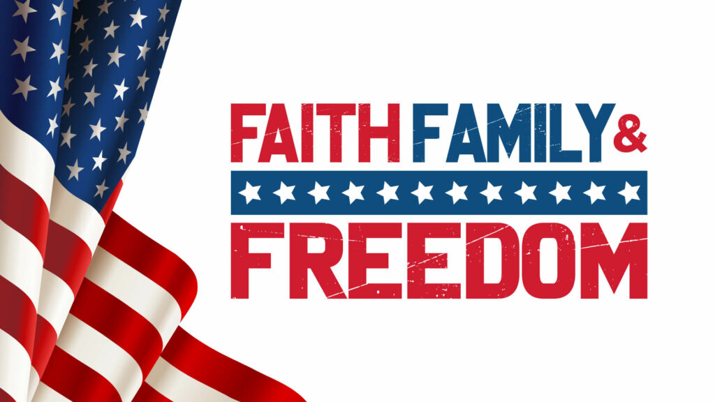 Faith, Family & Freedom