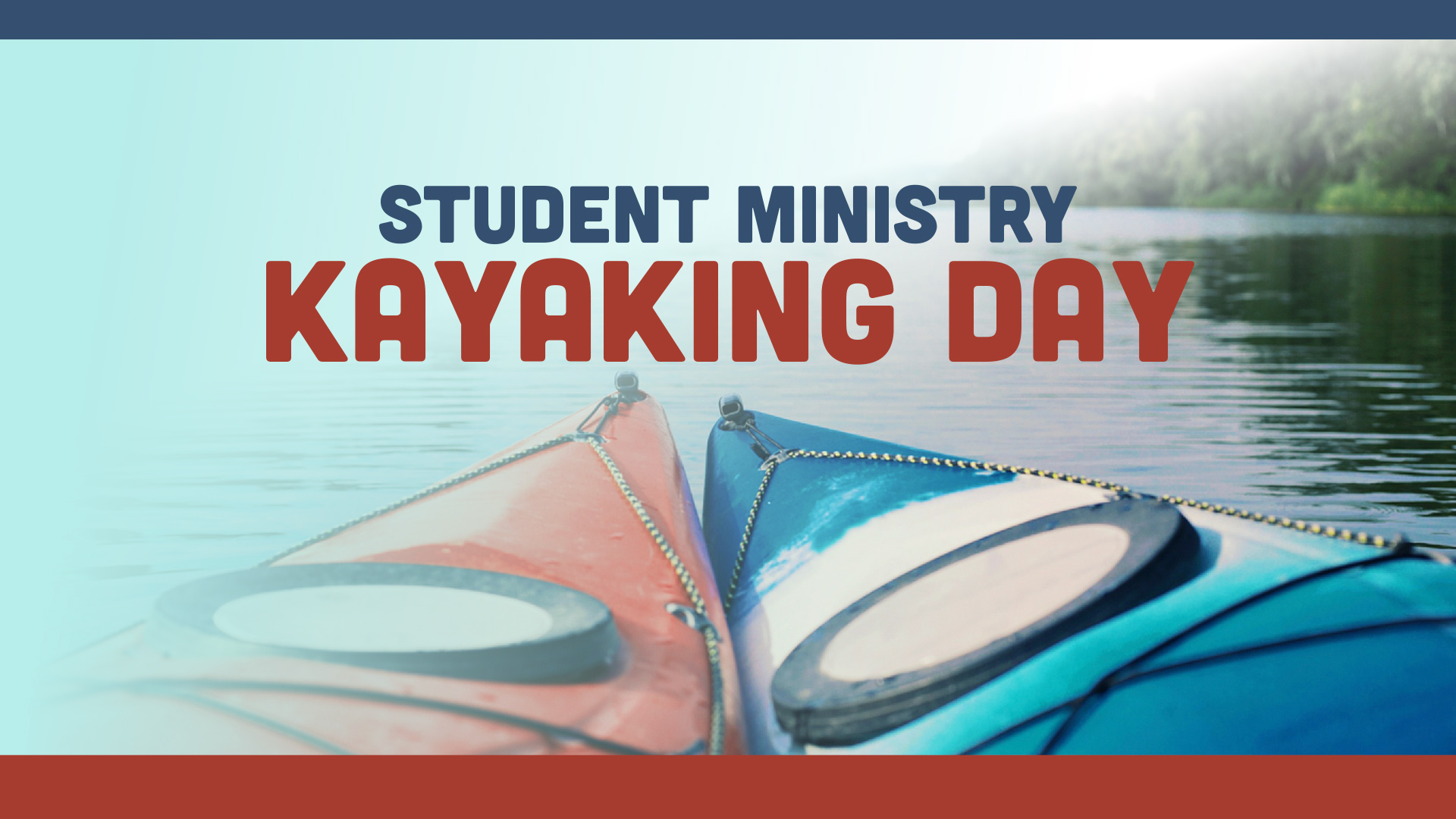 Student Ministry Kayaking Day