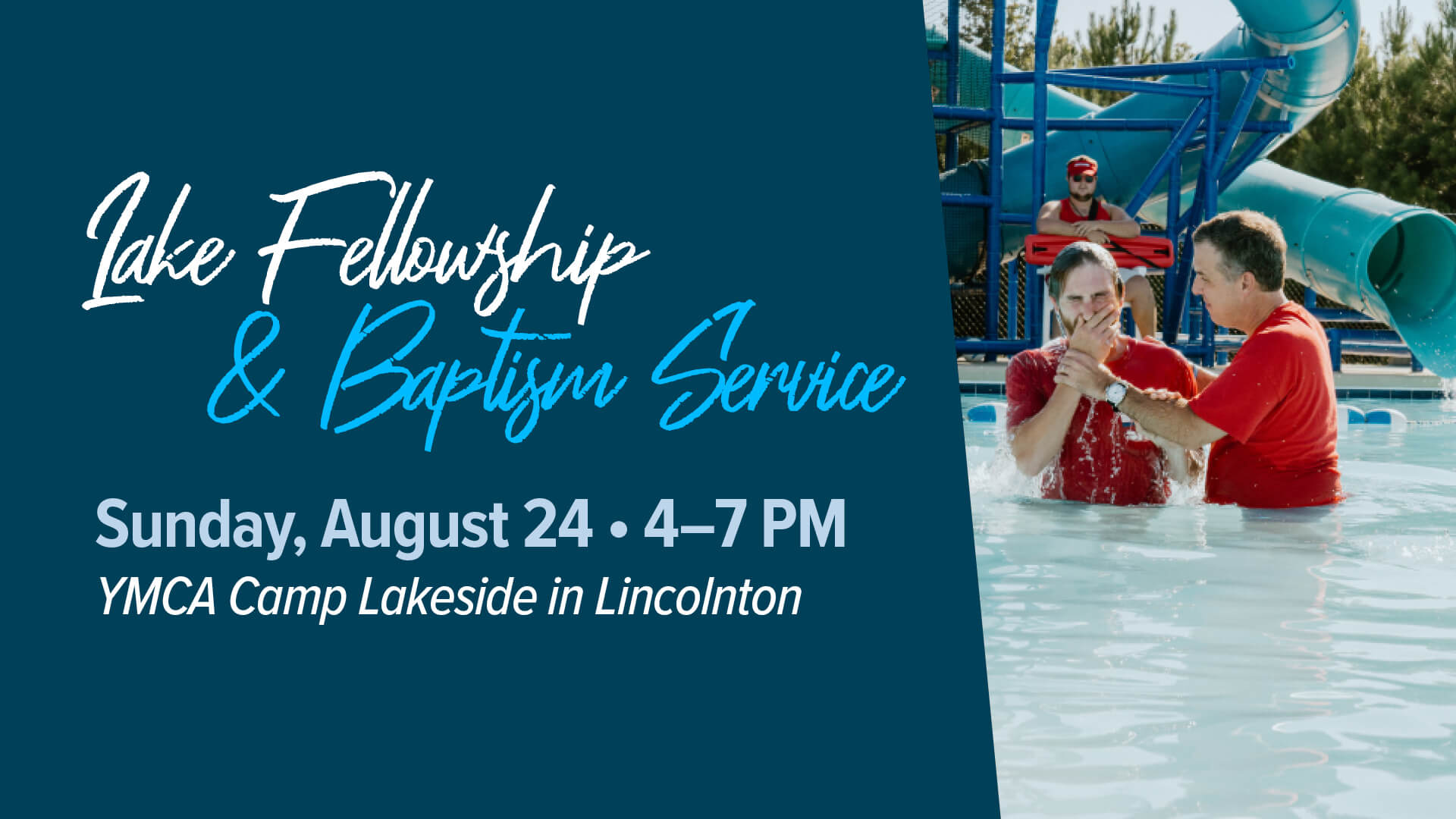 Lake Fellowship & Baptism at the Y