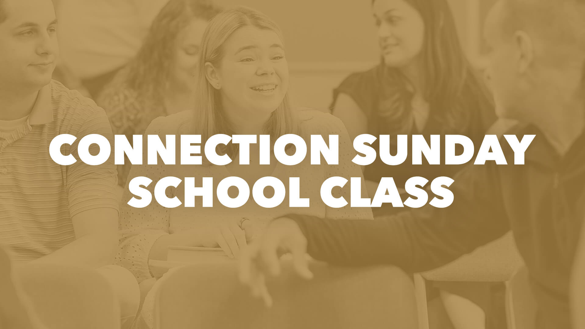 Connection Sunday School Class