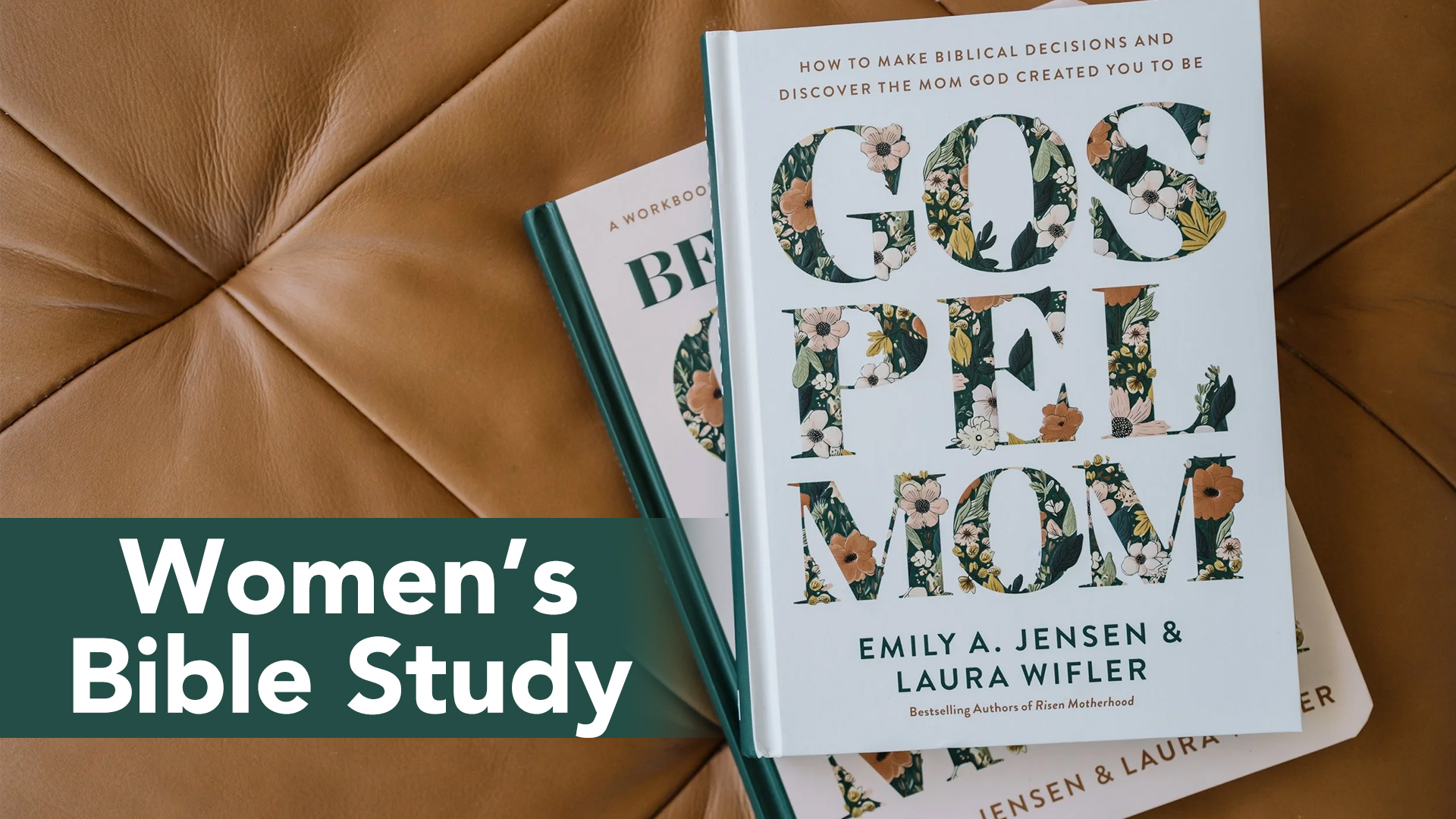 Gospel Mom Women’s Bible Study