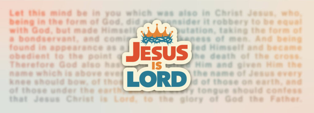 Jesus Is Lord!