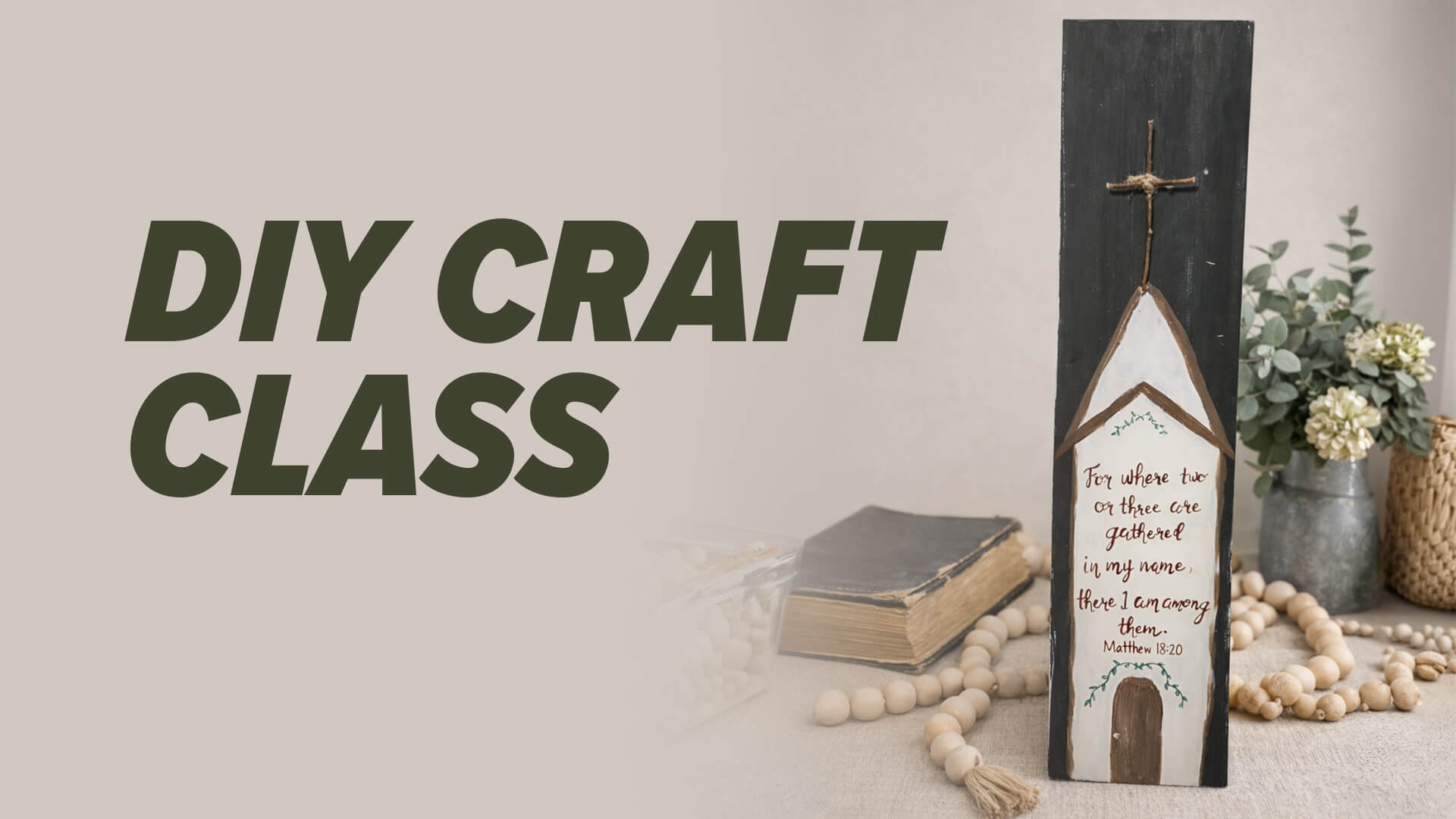 DIY Craft Class